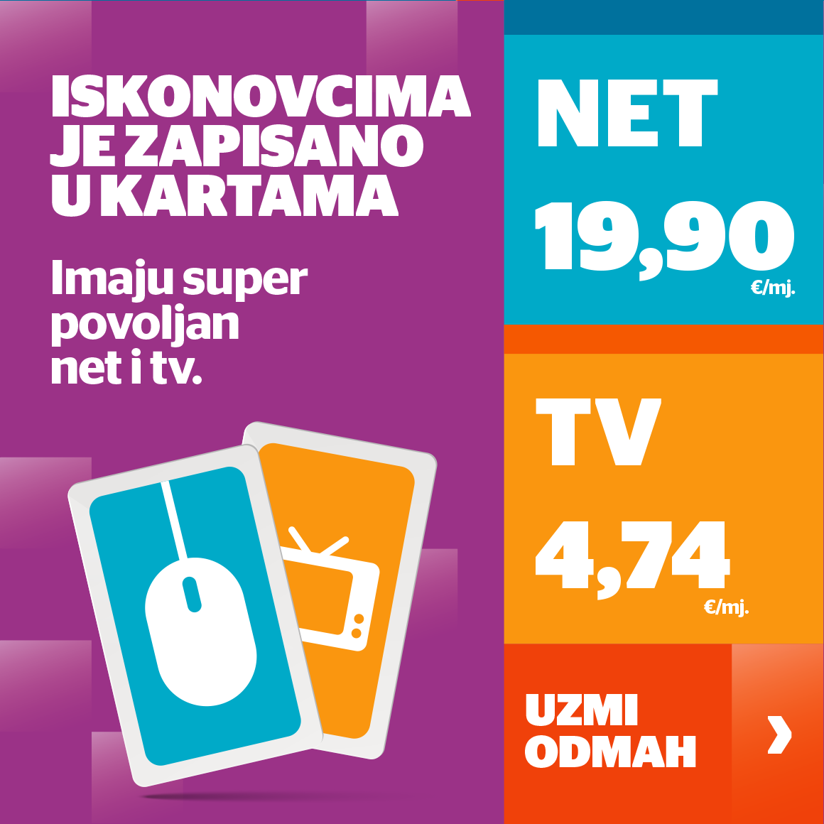 Iskonovcima je zapisano u kartama. Imaju super povoljan net i tv. 